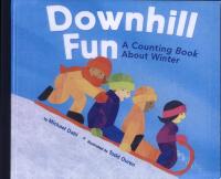 Downhill Fun A Counting Book about Winter