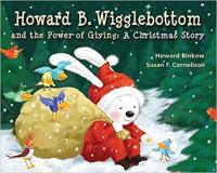 Howard B. Wigglebottom and the Power of Giving A Christmas Story