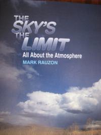 The Sky's the Limit All about the Atmosphere