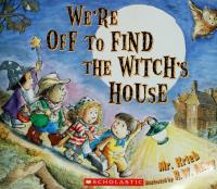 We're Off to Find The Witch's House