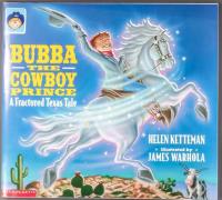 Bubba the Cowboy Prince A Fractured Texas Tale