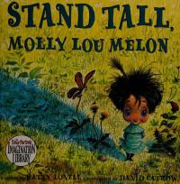 Stand Tall, Molly Lou Melon