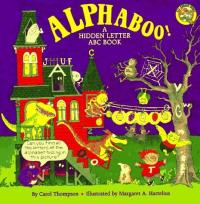 Alphaboo! A Hidden Letter ABC Book
