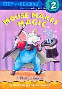MOUSE MAKES MAGIC STEP into READING 2(TAPE1개포함)(STEP into READING)