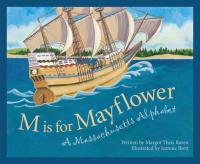 M is for Mayflower A Massachusetts Alphabet