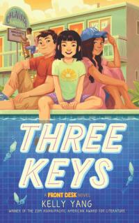 Three Keys A Front Desk Novel