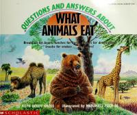 Questions and Answers about What Animals Eat