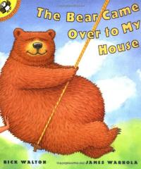 The Bear Came Over to My House