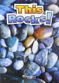 This Rocks!, Above-level Reader Grade 1 Harcourt School Publishers Science