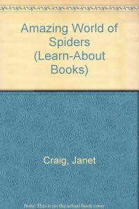 Amazing World of Spiders