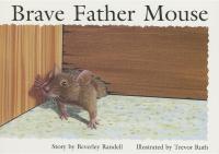 Brave Father Mouse