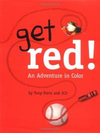 Get Red! An Adventure in Color