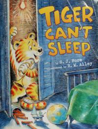Tiger Can't Sleep