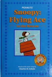 Snoopy, Flying Ace to the Rescue