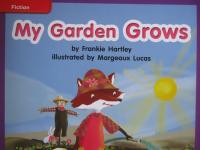 Reading Wonders Leveled Reader My Garden Grows: ELL Unit 5 Week 1 Grade K