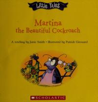 Martina, the Beautiful Cockroach A Cuban Folktale
