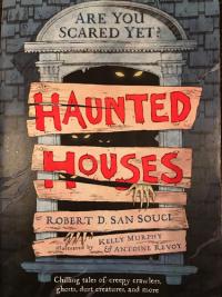 Are You Scared Yet?: Haunted Houses