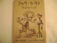 Judy Moody, M.D. the Doctor is In!