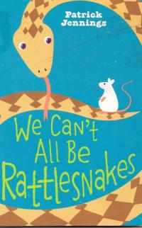 We Can't All be Rattlesnakes
