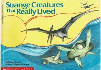 Strange Creatures that Really Lived