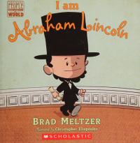 I Am Abraham Lincoln