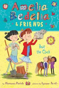 Amelia Bedelia & Friends Beat the Clock