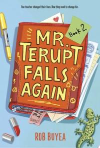 Mr. Terupt Falls Again