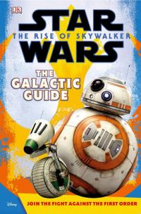 Star Wars The Rise of Skywalker The Galactic Guide