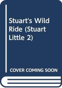Stuart Little II Stuart's Wild Ride