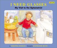 I Need Glasses My Visit to the Optometrist