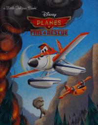 Planes, Fire & Rescue