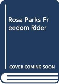 Rosa Parks Freedom Rider