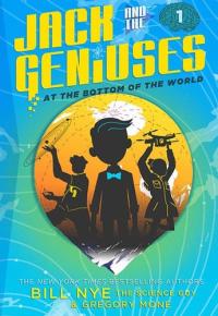 Jack and the Geniuses at the Bottom of the World