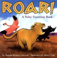 Roar A Noisy Counting Book