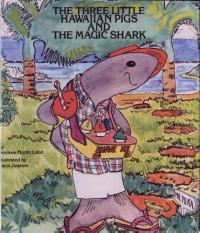 The Three Little Hawaiian Pigs and the Magic Shark