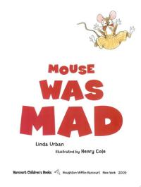 Mouse Was Mad