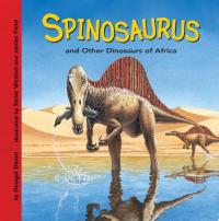 Spinosaurus and Other Dinosaurs of Africa