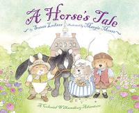 A Horse's Tale A Colonial Williamsburg Adventure
