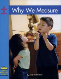 Why We Measure