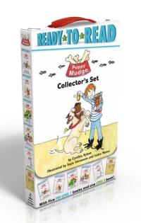 Puppy Mudge Collector's Set (Boxed Set) Puppy Mudge Finds a Friend; Puppy Mudge Has a Snack; Puppy Mudge Loves His Blanket; Puppy Mudge Takes a Bath; Puppy Mudge Wants to Play; Henry and Mudge: The First Book