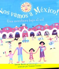 ¡Nos Vamos a Mexico!