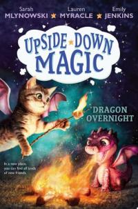 Dragon Overnight (Upside-Down Magic #4)