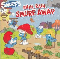 Rain, Rain, Smurf Away