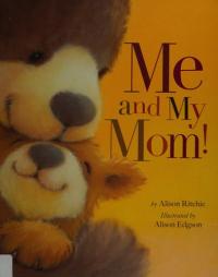 Me and My Mom!