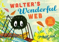 Walter's Wonderful Web A First Book About Shapes