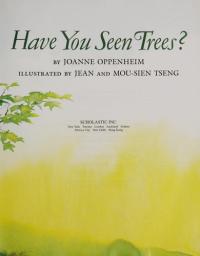 Have You Seen Trees?