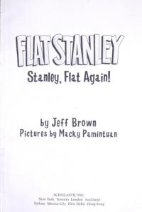 Stanley, Flat Again!