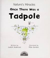 Once There Was a Tadpole