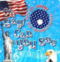 Oh Say Can You See