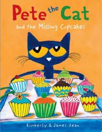 Pete the Cat and the Missing Cupcakes